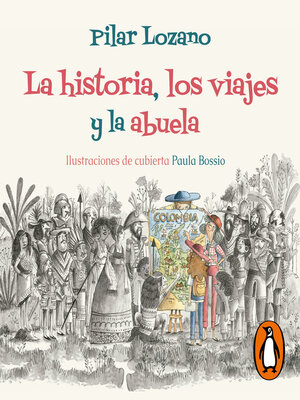 cover image of La historia, los viajes y la abuela